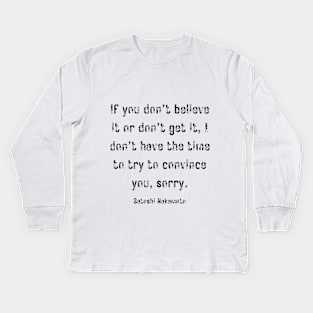 Satoshi Nakamoto bitcoin quote Kids Long Sleeve T-Shirt